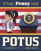 Rachel Ruiz, Rachel/ Manwill Ruiz, Melissa Manwill, Melissa A. Manwill, Melissa Ann Manwill - When Penny Met Potus