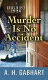 A. H. Gabhart, Ann H. Gabhart - Murder Is No Accident
