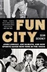 Sean Deveney - Fun City