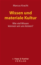 Marcus Kracht - Wissen und materiale Kultur