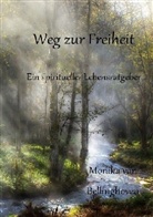 Monika van Bellinghoven, Monika van Bellinghoven - Weg zur Freiheit
