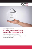 María Jesús Blanco Sánchez - Crisis económica y cambio normativo
