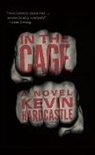 Kevin Hardcastle - In the Cage