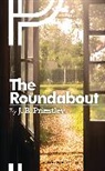 J B Priestley, J. B. Priestley, J.B. Priestley - The Roundabout