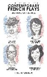 Chris Campbell, Lancelot Hamelin, Magali Mougel, P, Adeline Picault, Remi De Vos... - The Oberon Anthology of Contemporary French Plays