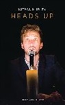 Hurley, Kieran Hurley, Kieran (Author) Hurley - Heads Up