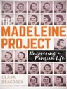 Clara Beaudoux - The Madeleine Project