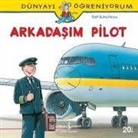 Ralf Butschkow - Dünyayi Ögreniyorum - Arkadasim Pilot