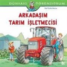 Ralf Butschkow - Dünyayi Ögreniyorum - Arkadasim Tarim Isletmecisi
