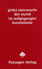 Ginka Steinwachs - der mund ist aufgegangen