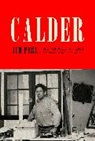 Jed Perl - Calder: The Conquest of TIme