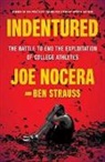 Joe Nocera, Ben Strauss - Indentured