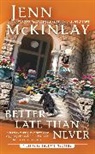 Jenn McKinlay - Better Late Than Never
