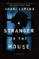 Shari Lapena - Stranger in the House