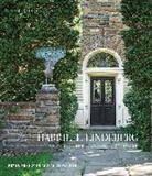 Peter Pennoyer, Robert A.M. Stern, Stern Robert A.M., Anne Walker - Harrie T. Lindeberg and the American Country House