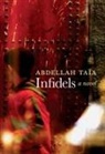 Alison Strayer, Abdellah TaA_a, Abdellah Taia, Abdellah Taïa - Infidels