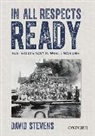 David Stevens - In All Respects Ready: Australia's Navy in World War One