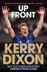 Kerry Dixon, Dixon Kerry - Up Front - My Autobiography - Kerry Dixon