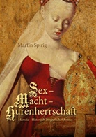Martin Spirig - Sex - Macht - Hurenherrschaft