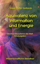 Klaus-Dieter Sedlacek - Äquivalenz von Information und Energie