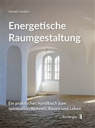 Harald Jordan - Energetische Raumgestaltung