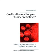 Cedric Menard, Cédric Menard - Quelle alimentation pour l'hémochromatose ?