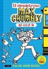 Rachel Renee Russell - Max Crumbly 1. El desastroso Max Crumbly : qué asco de día!