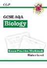 CGP Books, CGP Books, CGP Books, CGP Books - GCSE Biology AQA Exam Practice Workbook - Higher (answers sold separately)