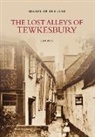 Cliff Burd - The Lost Alleys of Tewkesbury