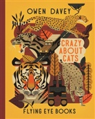 Owen Davey, Davey Owen, Owen Davey - Crazy About Cats