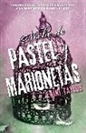 Laini Taylor - Noche de pastel y marionetas / Night of Cake & Puppets