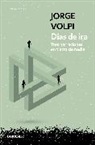 Volpi, Jorge Volpi - Dias de ira / Days of Wrath