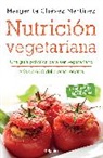 Margarita Chaavez Martainez, Chavez Martinez, Margarita Chavez Martinez, Margarita Chávez Martínez - Nutricion vegetariana / Vegetarian Meals