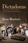 Montero, Rosa Montero - Dictadoras / Madam Dictators