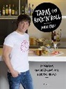 Cruz, Jordi Cruz - Tapas con rock 'n' roll / Rock 'n Roll Appetizers