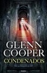 Cooper, Glenn Cooper - Condenados / Down: Pinhole