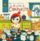 Perez, Michel Perez, Miguel Perez - Las 10 cestas de Caperucita / Little Red Riding Hood's 10 Baskets