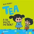 Silvia Serreli - A chi volete più bene? Tea