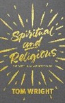 Tom Wright - Spiritual and Religious