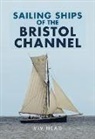 Viv Head - Sailing Ships of the Bristol Channel
