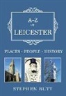 Stephen Butt - A-Z of Leicester