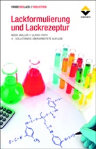 Bod Müller, Bodo Müller, Ulrich Poth - Lackformulierung und Lackrezeptur