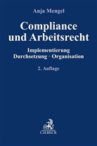 Anja Mengel, Anja (Prof. Dr.) Mengel - Compliance und Arbeitsrecht