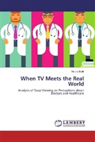 Miruna Bulik - When TV Meets the Real World