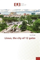 Liza Brunga - Lissus, the city of 12 gates