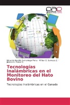 Jessica A. Ponce O., Eduardo Amabl Samaniego Mena, Eduardo Amable Samaniego Mena, Willian Sornoza Z, Willian O. Sornoza Z. - Tecnologías Inalámbricas en el Monitoreo del Hato Bovino