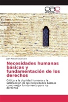 Juan Manuel Sosa Sacio - Necesidades humanas básicas y fundamentación de los derechos