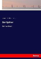 Gustav Aimard, Gustave Aimard, W E Drugulin, W. E. Drugulin - Der Späher