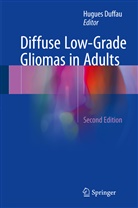 Hugue Duffau, Hugues Duffau - Diffuse Low-Grade Gliomas in Adults