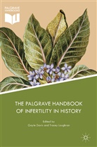 Gayle Loughran Davis, Gayl Davis, Gayle Davis, Loughran, Loughran, Tracey Loughran - Palgrave Handbook of Infertility in History